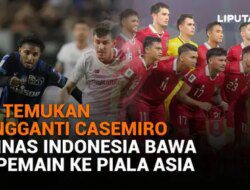 Timnas Indonesia Bawa 26 Pemain ke Piala Asia Setelah Menemukan Pengganti Casemiro